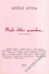 Böyle İdiler Yaşarken - Edebî Hâtıralar -        1984