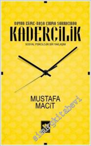 Boyun Eğme, Başa Çıkma Sarkacında Kadercilik - Sosyal Psikolojik Bir Yaklaşım -