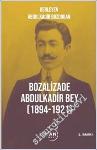 Bozalizade Abdulkadir Bey (1894-1921) -        2024