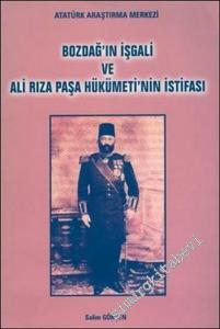 Bozdağ'ın İşgali ve Ali Rıza Paşa Hükümeti'nin İstifası -        2003