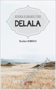 Bozkırda Aslanların İzinde Delala -        2024