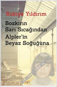 Bozkırın Sarı Sıcağından Alpler'in Beyaz Soğuğuna -        2024