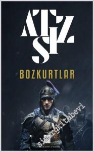 Bozkurtlar : Bozkurtların Ölümü ve Bozkurtlar Diriliyor -        2024