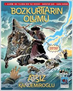 Bozkurtların Ölümü 1. Albüm - 621 Yılında Bir Yaz Gecesi - Bağatur Şad - Kara Kağan -        2025