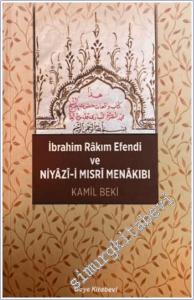 İbrahim Rakım Efendi ve Niyazi-i Mısri Menakıbı -        2025