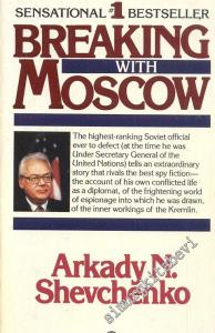 Breaking With Moscow -