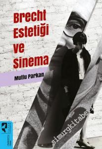 Brecht Estetiği ve Sinema -        2020