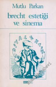 Brecht Estetiği ve Sinema -        1983