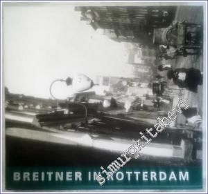 Breitner in Rotterdam: Fotograaf van een Verdwenen Stad -        2001
