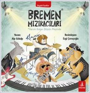 Bremen Mızıkacıları : Yarım Kalan Düşün Peşinde -        2024