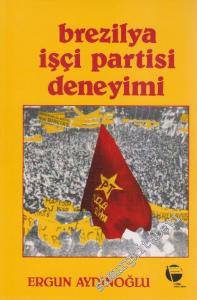 Brezilya İşçi Partisi Deneyimi -        1991
