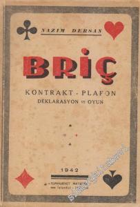 Briç: Kontrakt - Plafon - Deklarasyon ve Oyun -