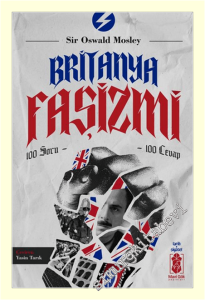 Britanya Faşizmi - 100 Soru 100 Cevap -