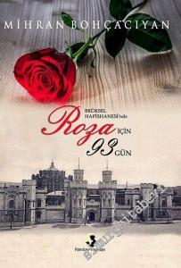 Brüksel Hapishanesi'nde Roza için 93 gün -