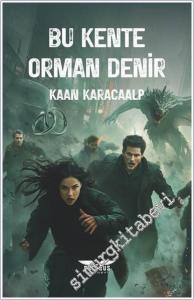 Bu Kente Orman Denir -        2025