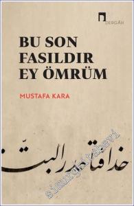 Bu Son Fasıldır Ey Ömrüm -        2024
