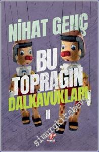 Bu Toprağın Dalkavukları - 2 -        2023