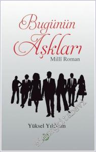 Bugünün Aşkları - Milli Roman -        2024