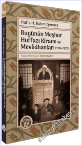 Bugünün Meşhur Huffazı Kiramı ve Mevlidhanları (1906-1972)  -        2026