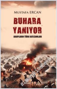 Buhara Yanıyor - Arapların Türk Katliamları -        2025