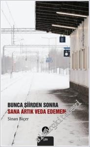 Bunca Şiirden Sonra Sana Artık Veda Edemem -        2025