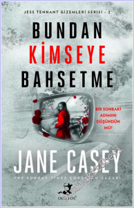 Bundan Kimseye Bahsetme : Maeve Kerrigan Serisi - 2 -