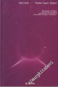 Bunker Tepesi Düşleri -