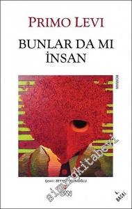 Bunlar da mı İnsan -        2012