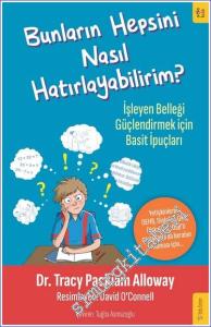 Bunların Hepsini Nasıl Hatırlayabilirim : İşleyen Belleği Güçlendirmek için Basit İpuçları -        2023