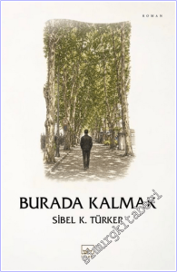 Burada Kalmak -        2026