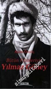 Bütün Filmleriyle Yılmaz Güney -