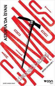 Bütün Oyunları 1: Asturya'da İsyan -