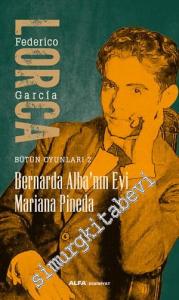 Bütün Oyunları 2: Bernarda Alba'nın Evi / Mariana Pineda -        2017