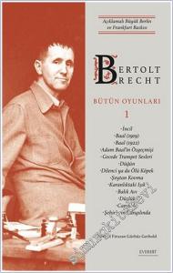 Bütün Oyunları - Cilt 1 : Açıklamalı Büyük Berlin ve Frankfurt Baskısı -        2023