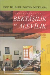 Bütün Yönleriyle Bektaşilik ve Alevilik, Cilt 8 -        2010