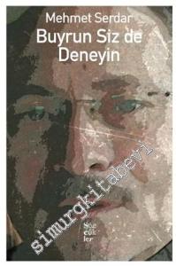 Buyrun Siz de Deneyin -