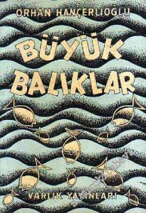 Büyük Balıklar -