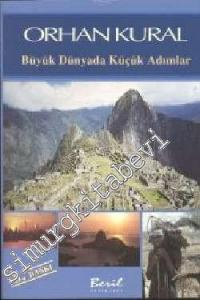 Büyük Dünyada Küçük Adımlar -