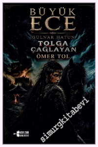 Büyük Ece Gülnar Hatun -