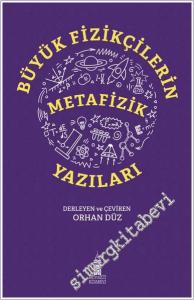 Büyük Fizikçilerin Metafizik Yazıları -        2025