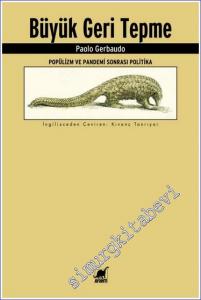 Büyük Geri Tepme : Popülizm ve Pandemi Sonrası Politika -        2022