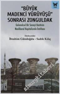 Büyük Madenci Yürüyüşü Sonrası Zonguldak -        2026