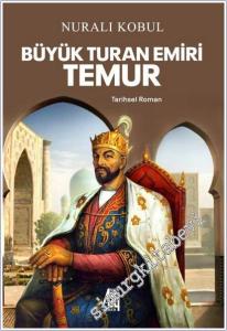 Büyük Turan Emiri Temur -        2025