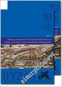 BYZAS 19 : Harbors and Harbor Cities in the Eastern Mediterranean from Antiquity to the Byzantine Period - Recent Discoveries and Current Approaches (BAND 1-2) -        2015