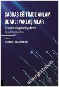 Çağdaş Eğitimde Anlam Odaklı Yaklaşımlar Kuramdan Uygulamaya Derin Öğrenme Tasarımı -        2026