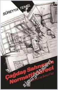 Çağdaş Sahnenin Normatif Süreci Birinci ve İkinci Faz -        2025