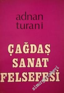 Çağdaş Sanat Felsefesi : Bu Felsefeyi Geliştiren Etkenler -        1974
