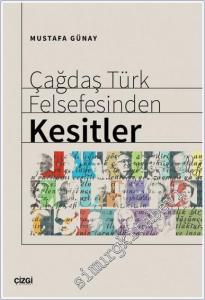 Çağdaş Türk Felsefesinden Kesitler -        2024