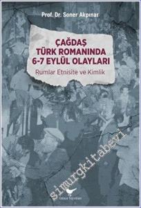 Çağdaş Türk Romanında 6-7 Eylül Olayları -        2022