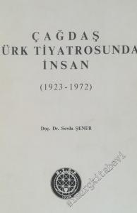 Çağdaş Türk Tiyatrosunda İnsan (1923 - 1972) -